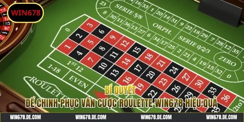 Bí quyết giúp cược Roulette WIN678 thắng lớn